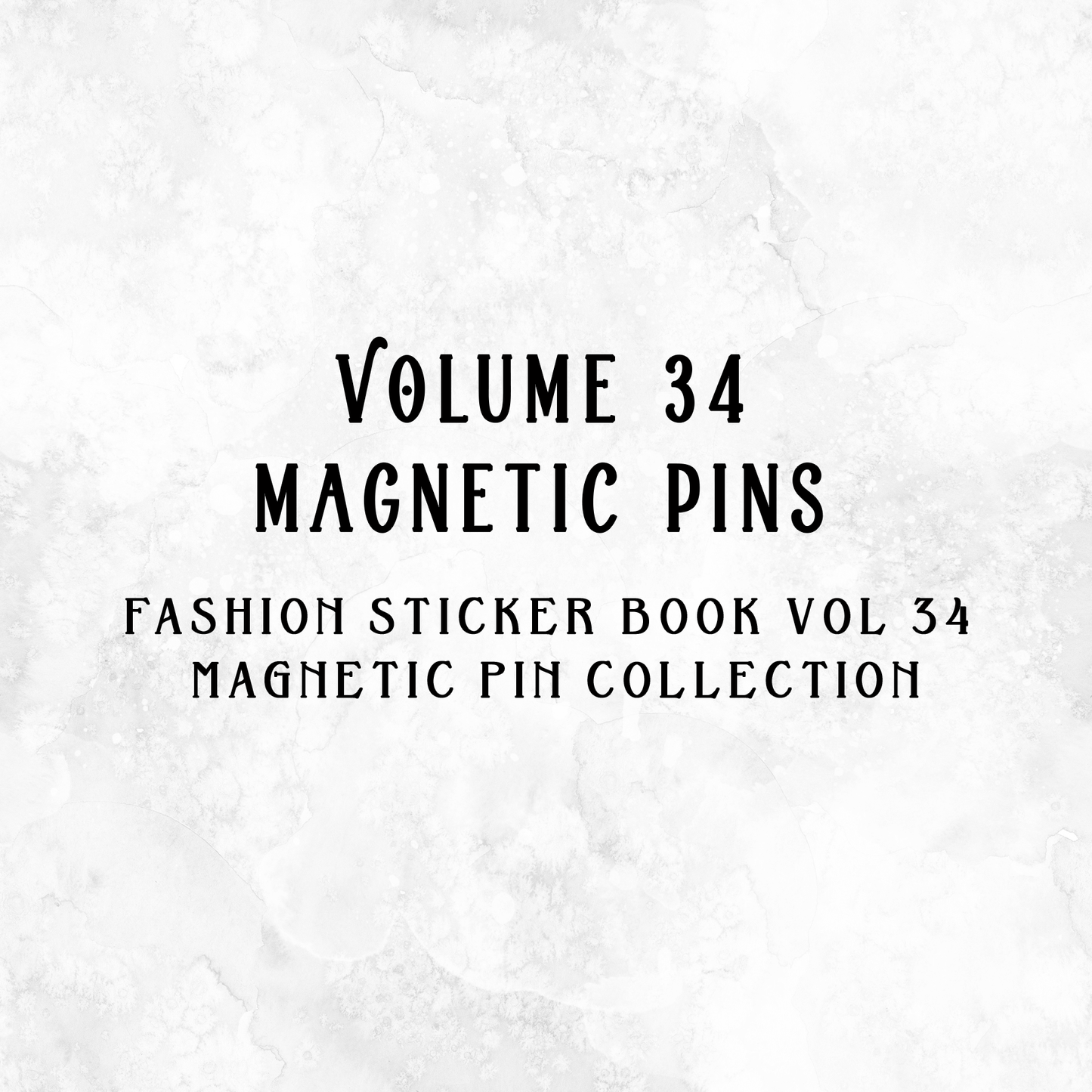 VOL 34 Magnetic Pins