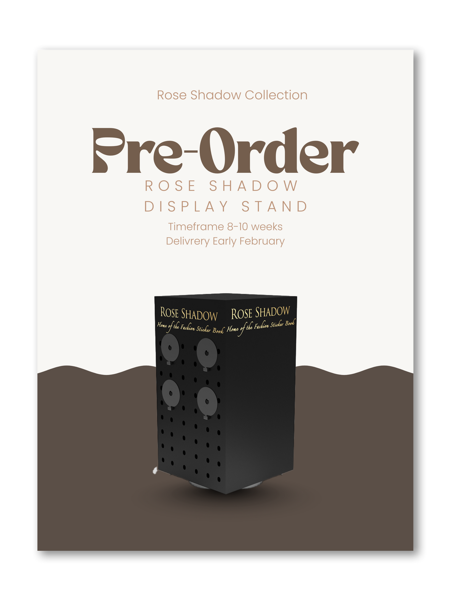Rose Shadow Collection Display Stand  PRE-ORDER
