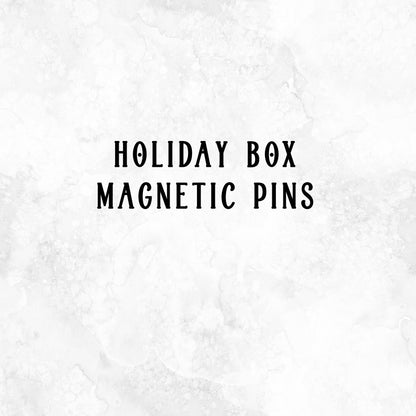 Holiday box Magnetic Pin