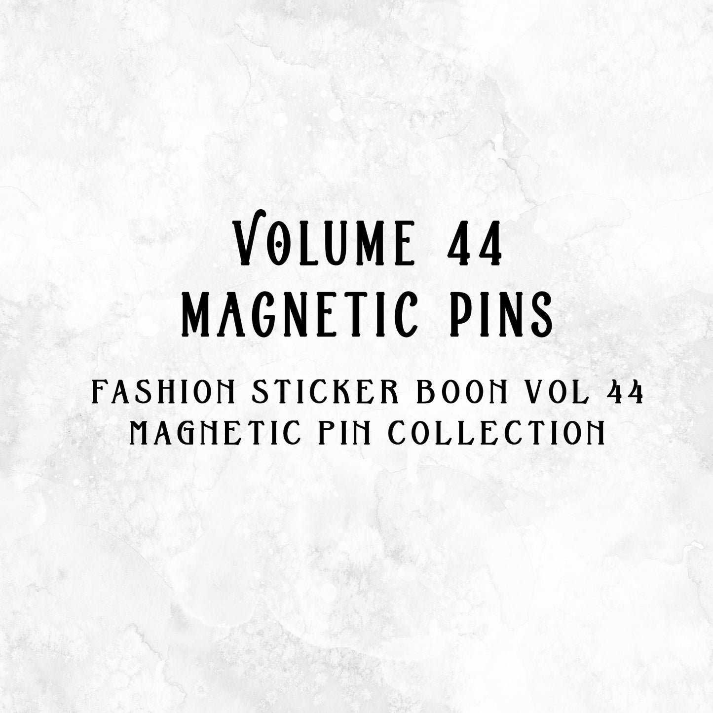 VOL 44 Magnetic Pin